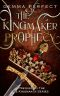 [Kingmaker 0.50] • The Kingmaker Prophecy